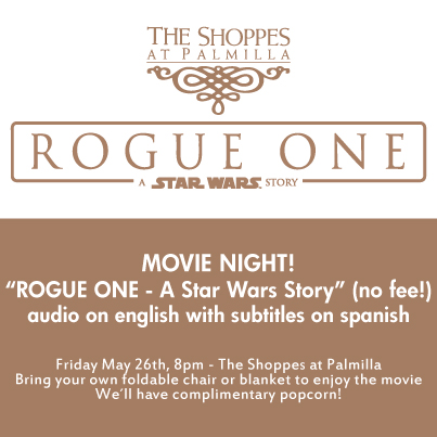 Night Movie: Rouge One "A Star Wars Story" at The Shoppes at Palmilla